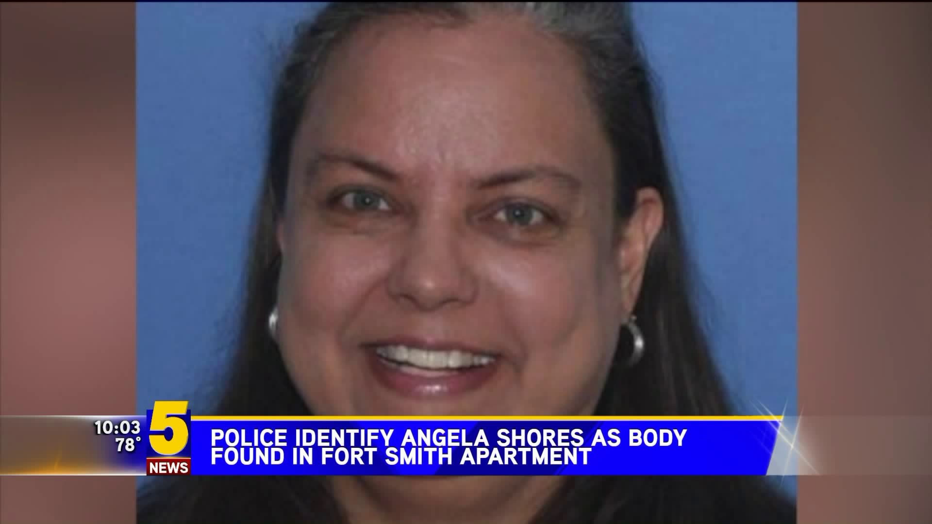 Police Identify Angela Shores As Body Found In Fort Smith Apartment