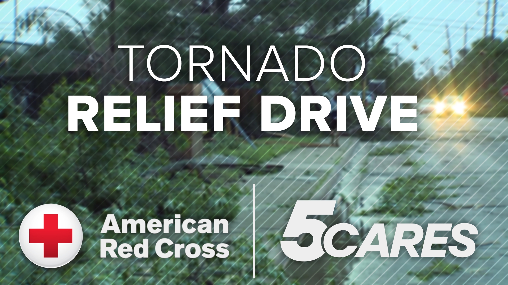 5CARES Tornado Relief Drive with American Red Cross