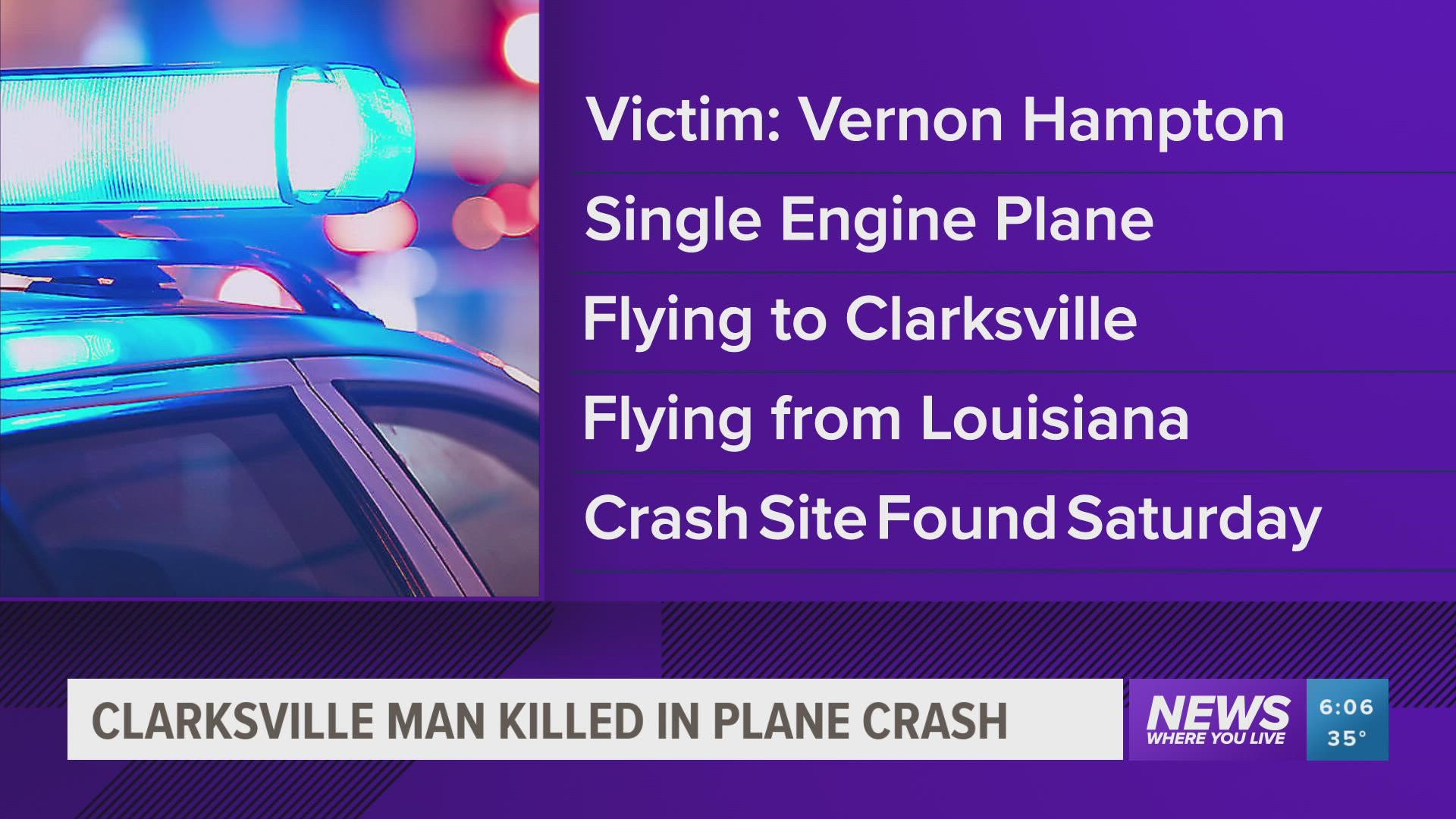 Arkansas State Police said pilot Vernon Hampton of Clarksville was the only occupant of the plane.