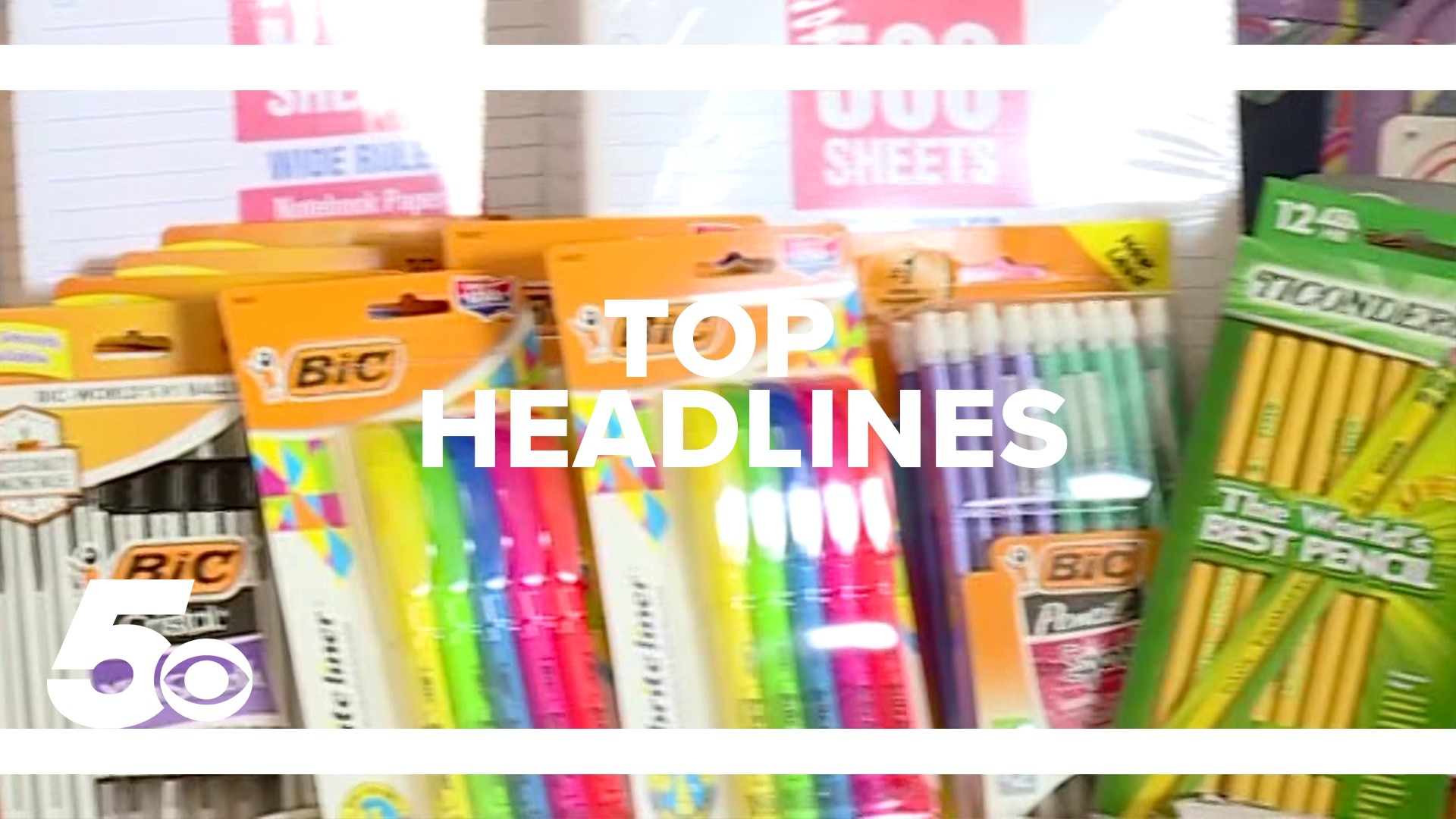 Today's top headlines include funding cuts to a crisis center, back to school supplies drive, weather, and more.