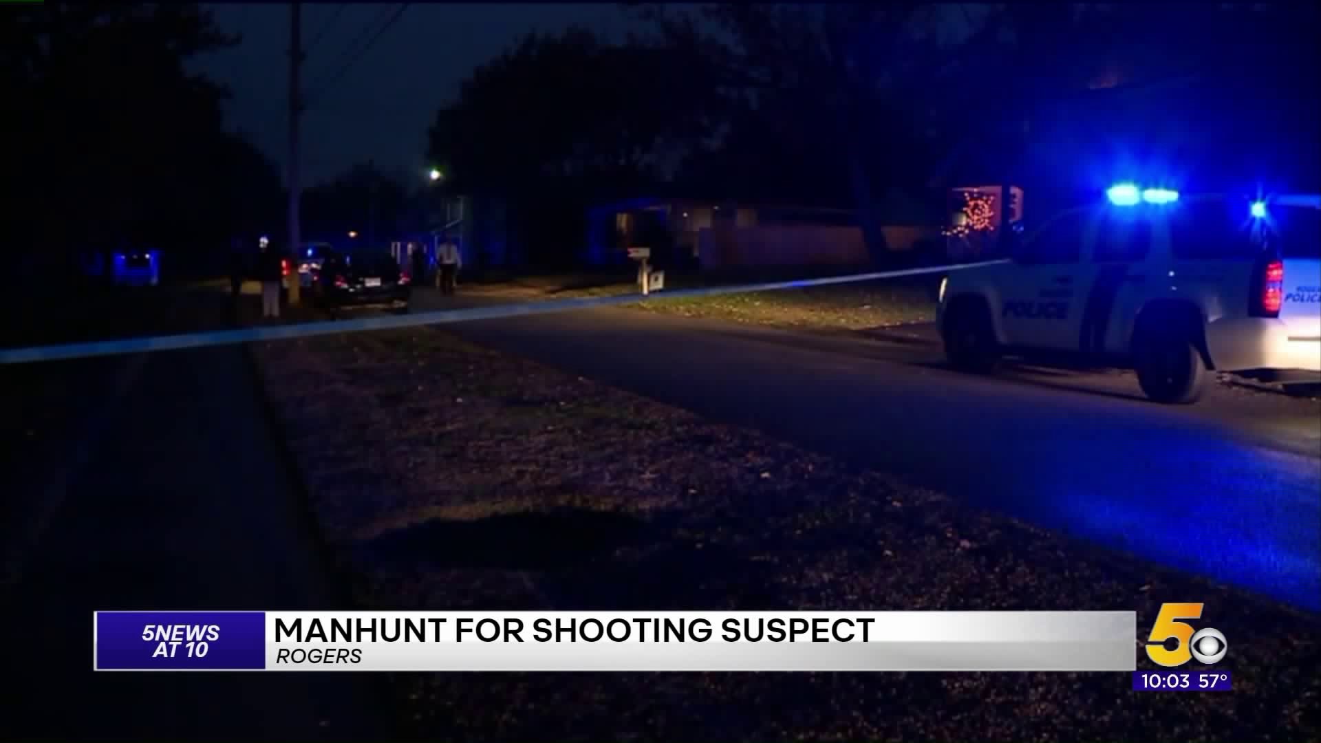 Manhunt in Rogers for Shooting Suspect