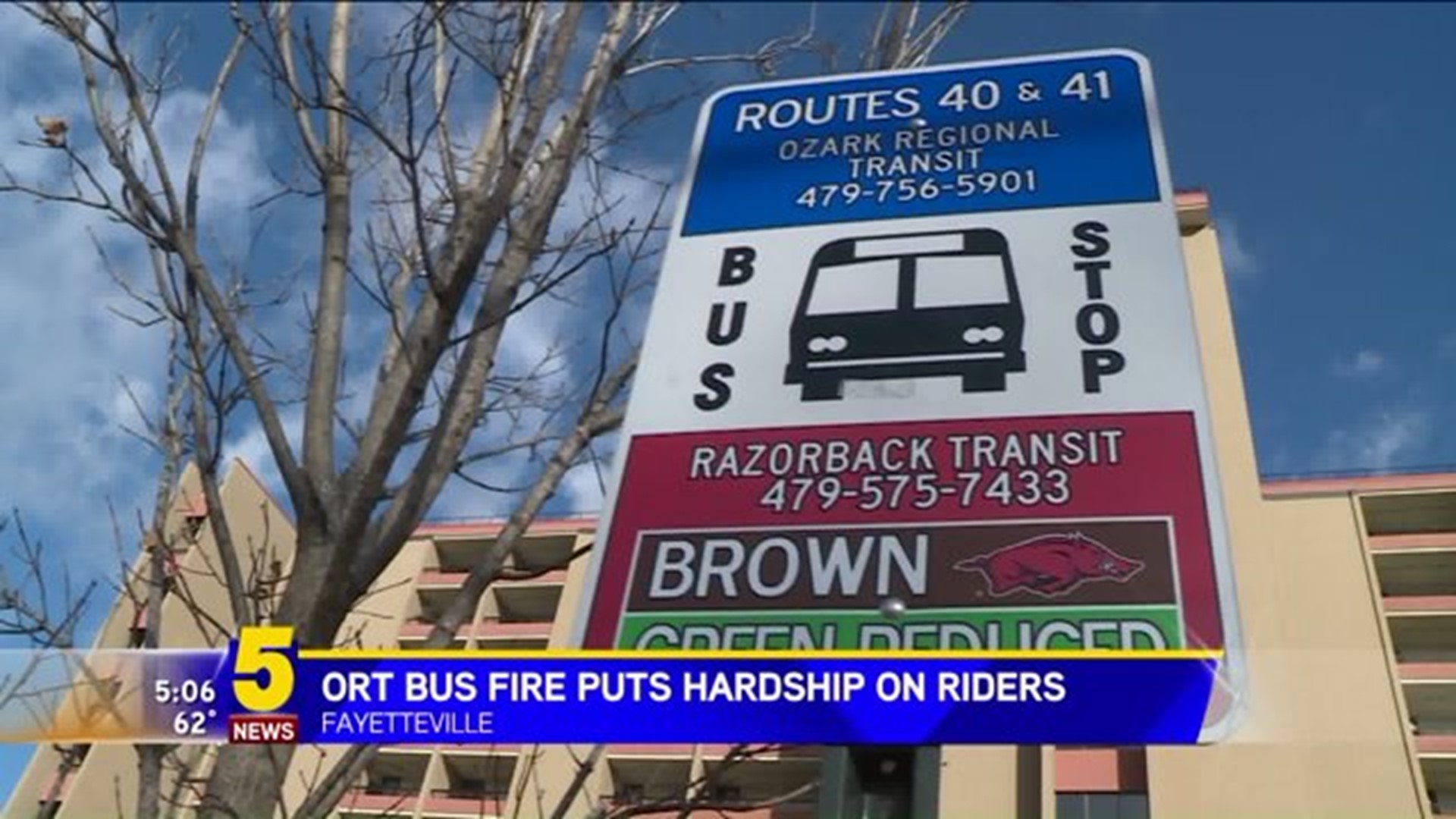 ORT BUS FIRE LEAVES RIDERS WITH HARDSHIP