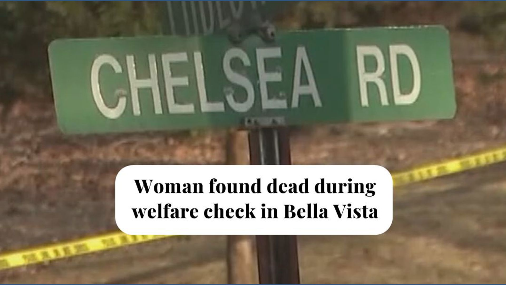 Woman found dead during welfare check in Bella Vista | 5newsonline.com