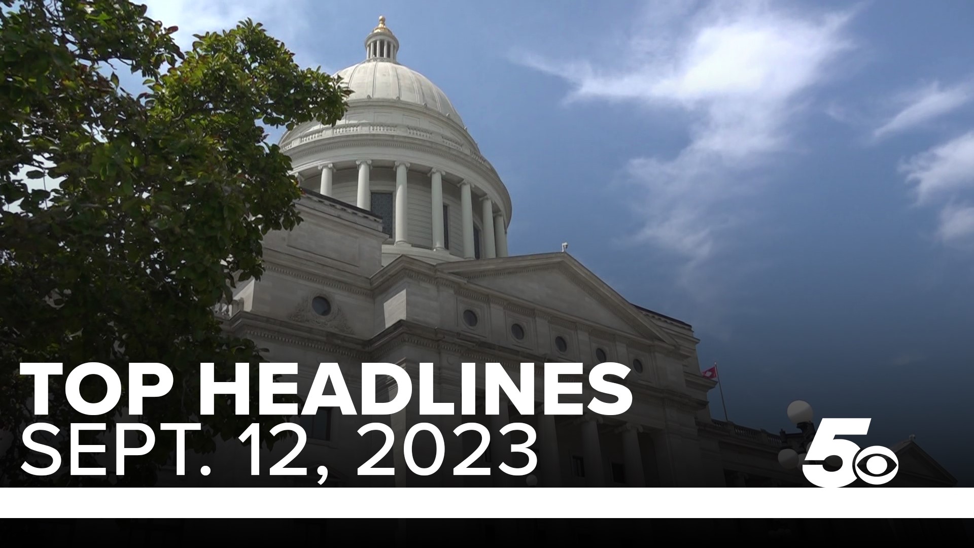 Top headlines for Northwest Arkansas and the River Valley for September 12, 2023.