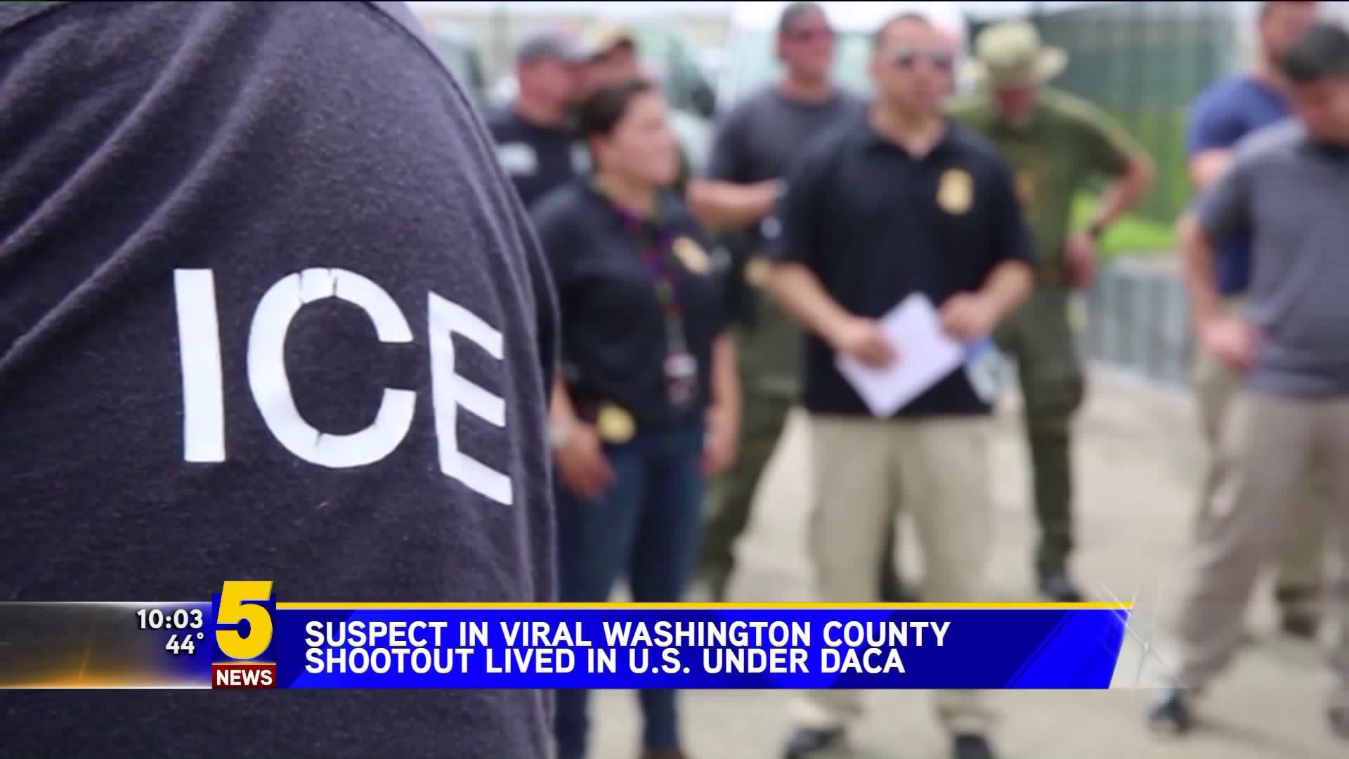 Suspect In Viral Wash Co. Shootout Lived IN U.S. Under Daca