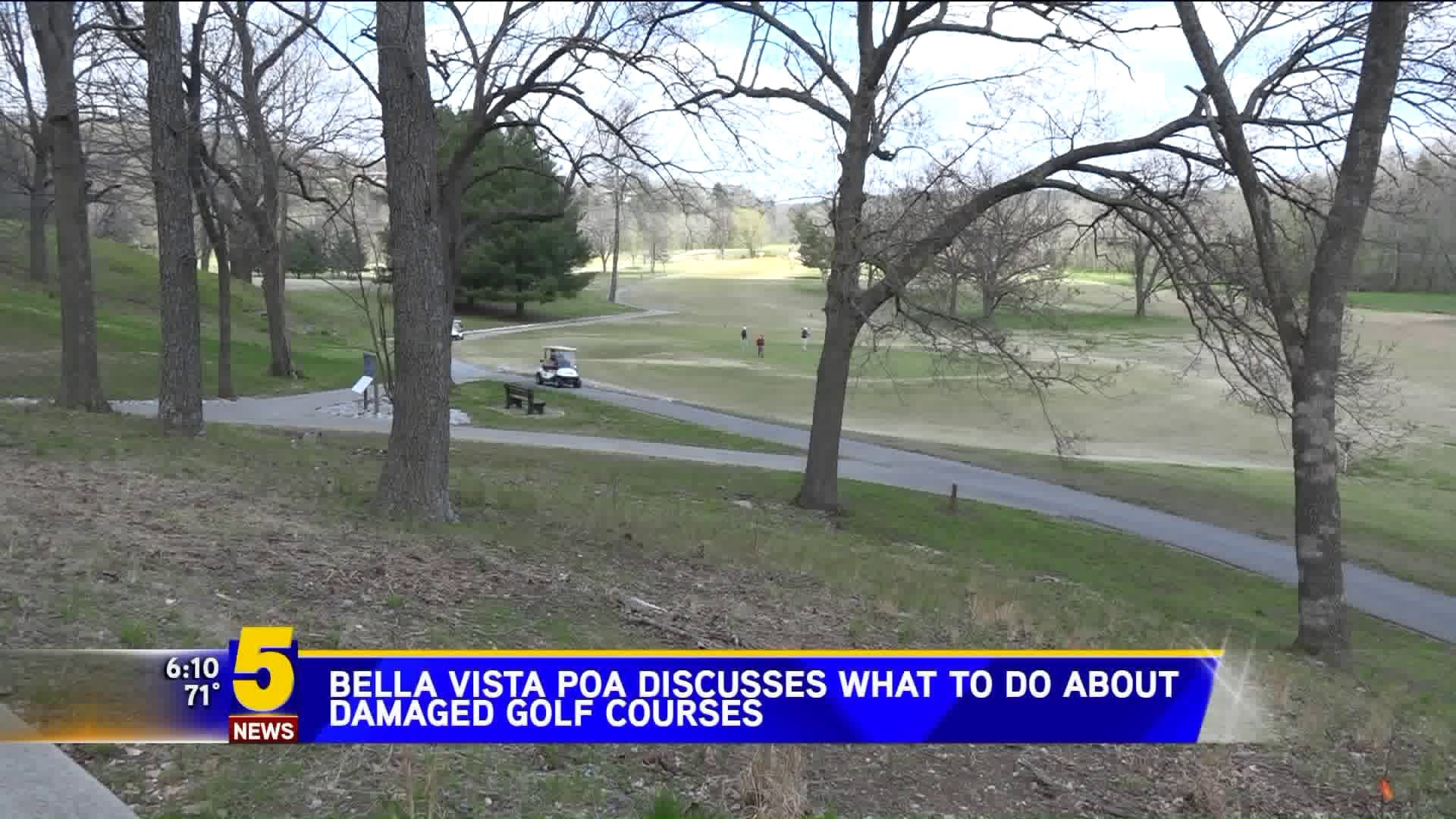 Bella Vista POA Discusses What To Do About Damaged Golf Courses