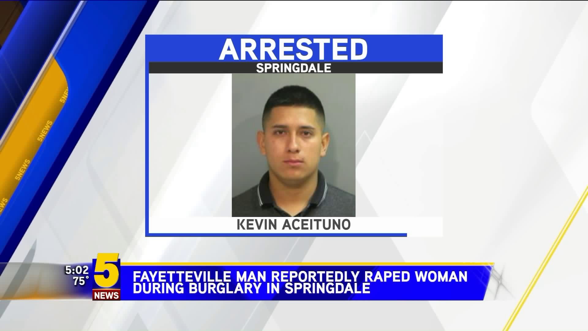 Fayetteville Man Reportedly Raped Woman During Burglary in Springdale