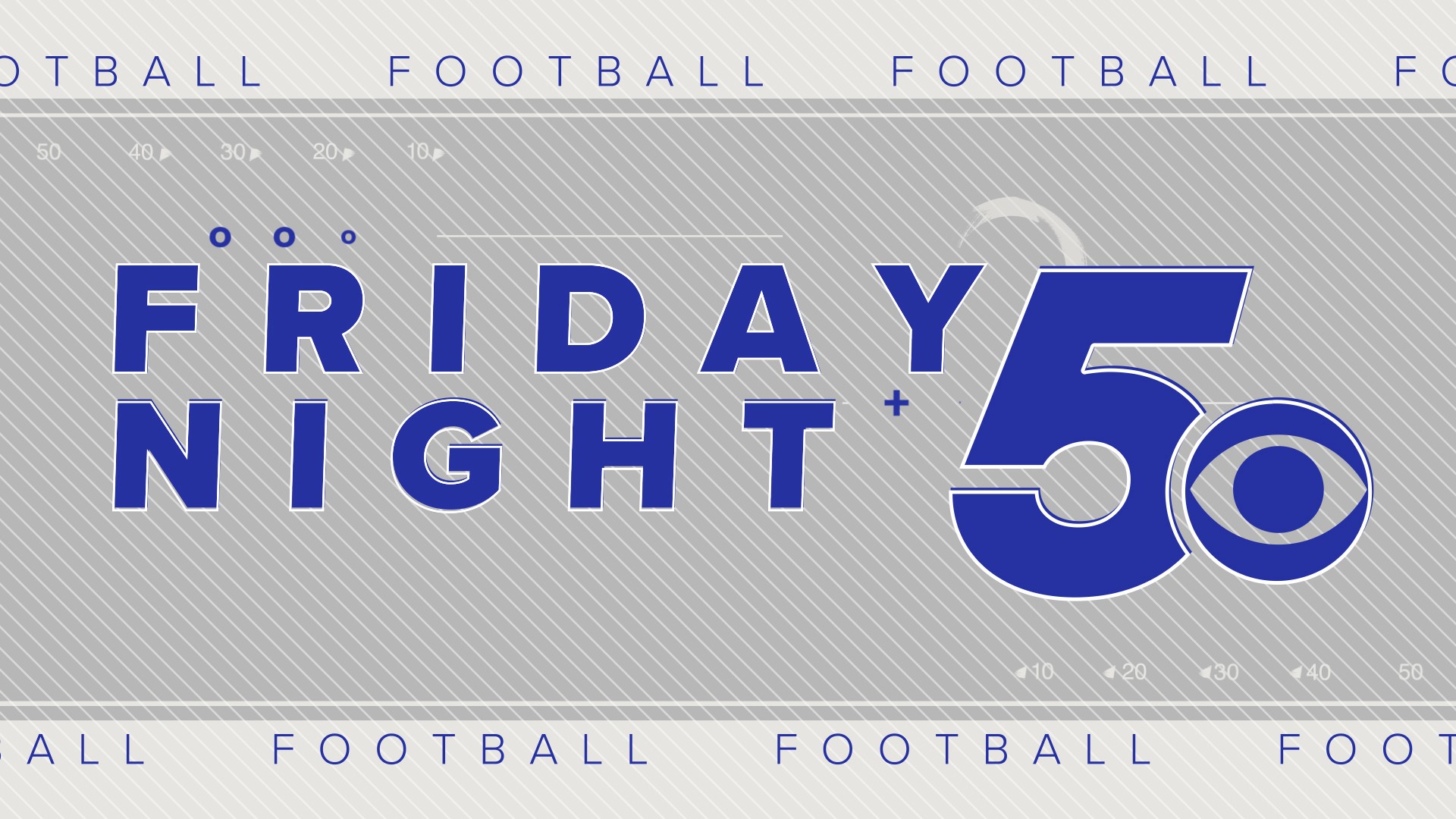 Keep up with the latest high school football action where you live on Channel 5!