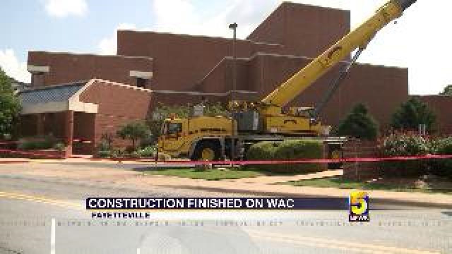 WAC Construction Complete
