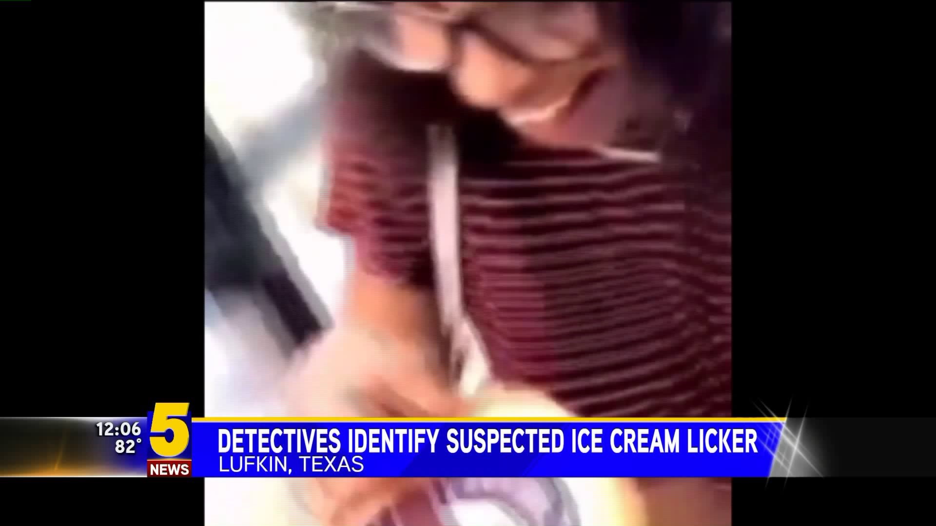 Detectives Identify Suspected Viral Ice Cream Licker In Texas