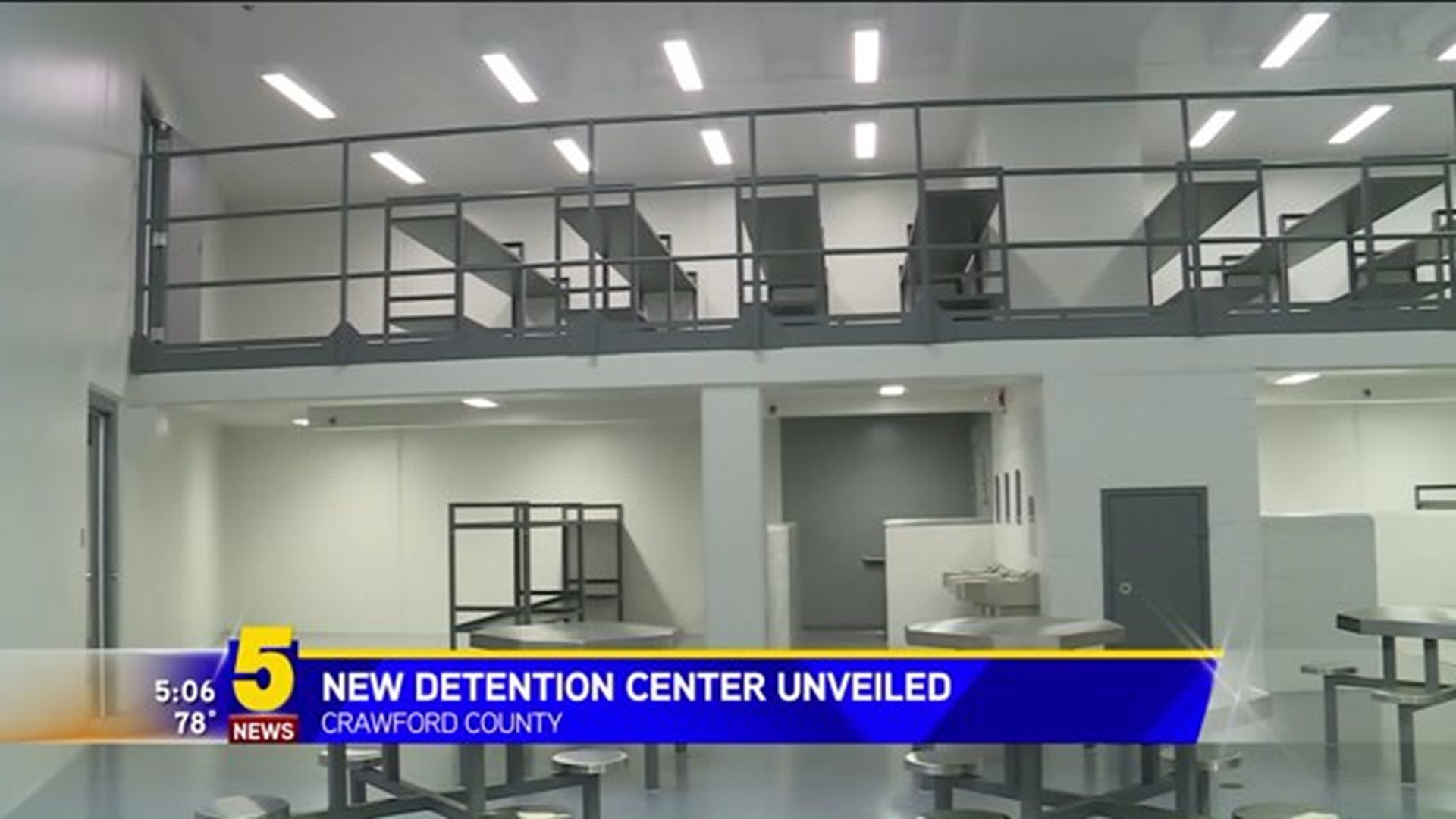 New Detention Center Unveiled
