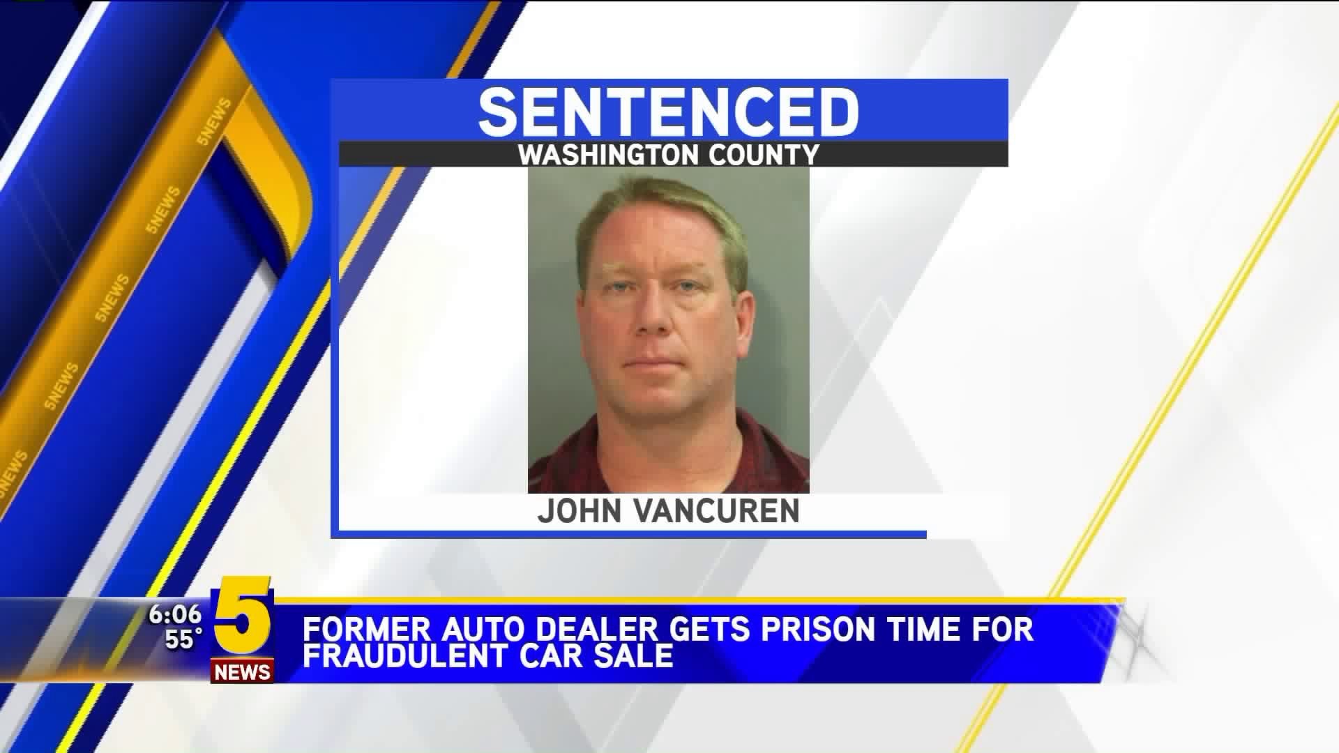 Former Auto Dealer Gets Prison Time For Fradulent Car Sale