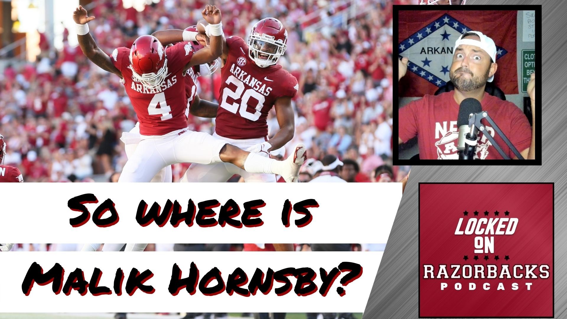 John Nabors discusses the biggest question on all of Razorback fans mind on the whereabouts of Malik Hornsby.