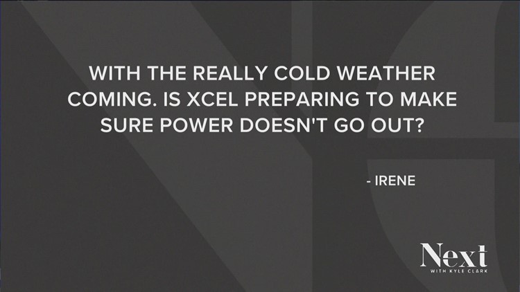 Next Question: With cold weather coming, is Xcel prepared for outages?