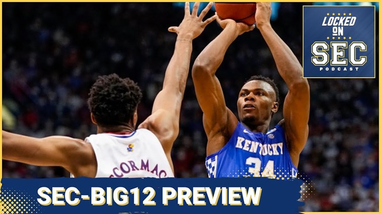 SEC-Big12 Hoops Preview with Josh Neighbors & Andy Patton Previewing A Monster Saturday of Games