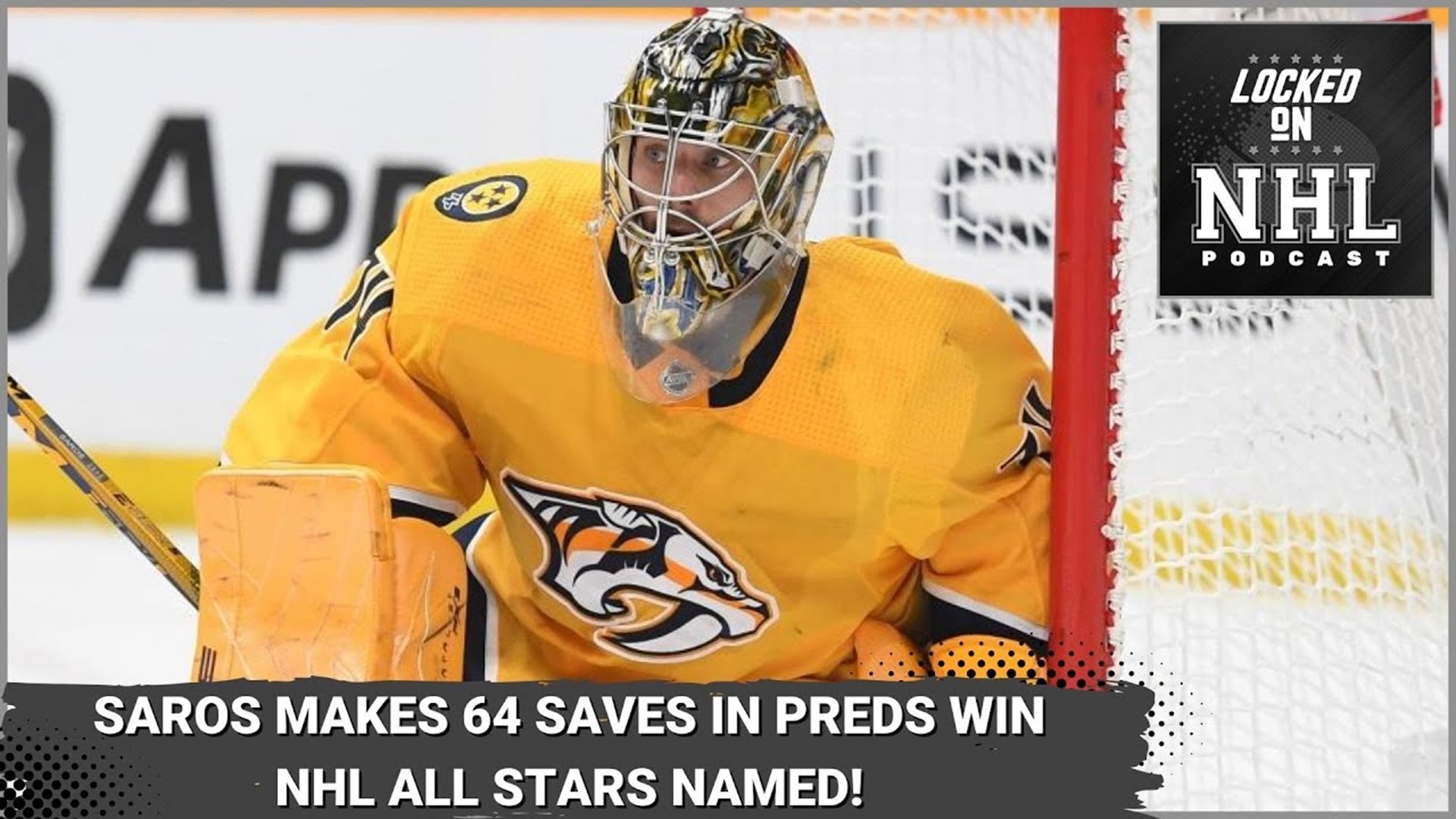 Saros Shines in 64 save performance, NHL All Stars Named, Plus a World Juniors Wrap Up