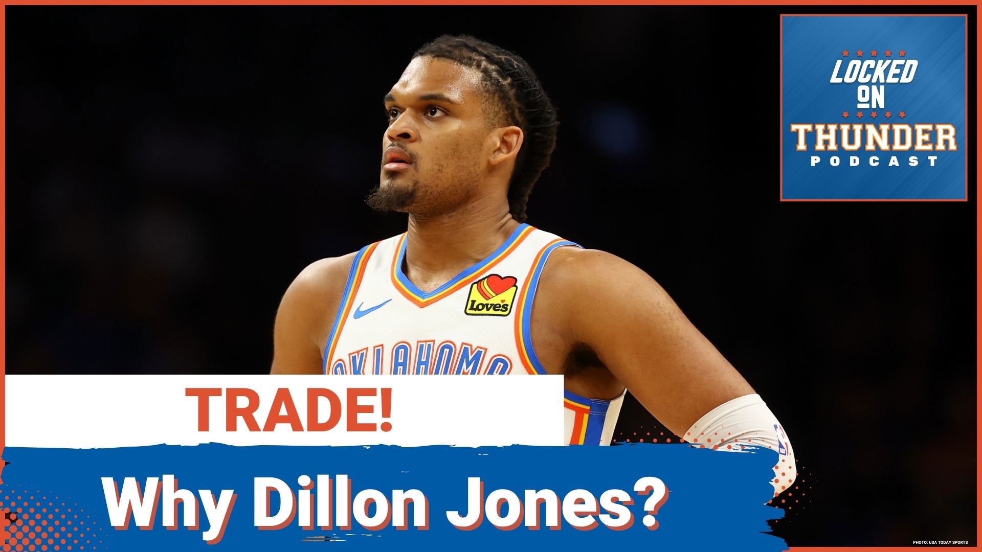 BREAKING OKC Thunder TRADE Dillon Jones, Why this was the RIGHT Move