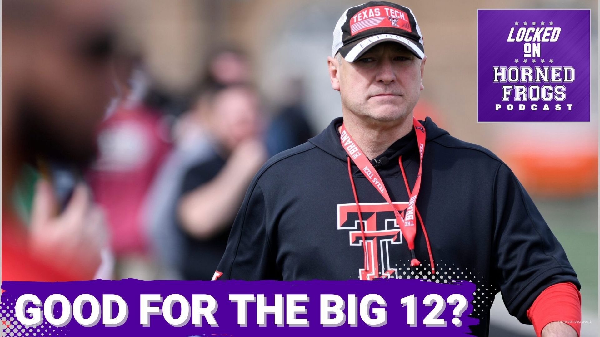 WOW: What Texas Tech is doing in recruiting is GREAT for the TCU and the  rest of the Big 12.