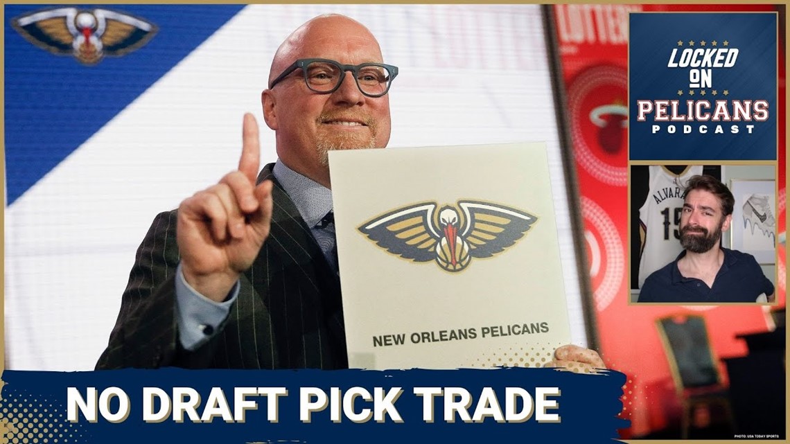 No Deal! Three reasons why the New Orleans Pelicans won't trade