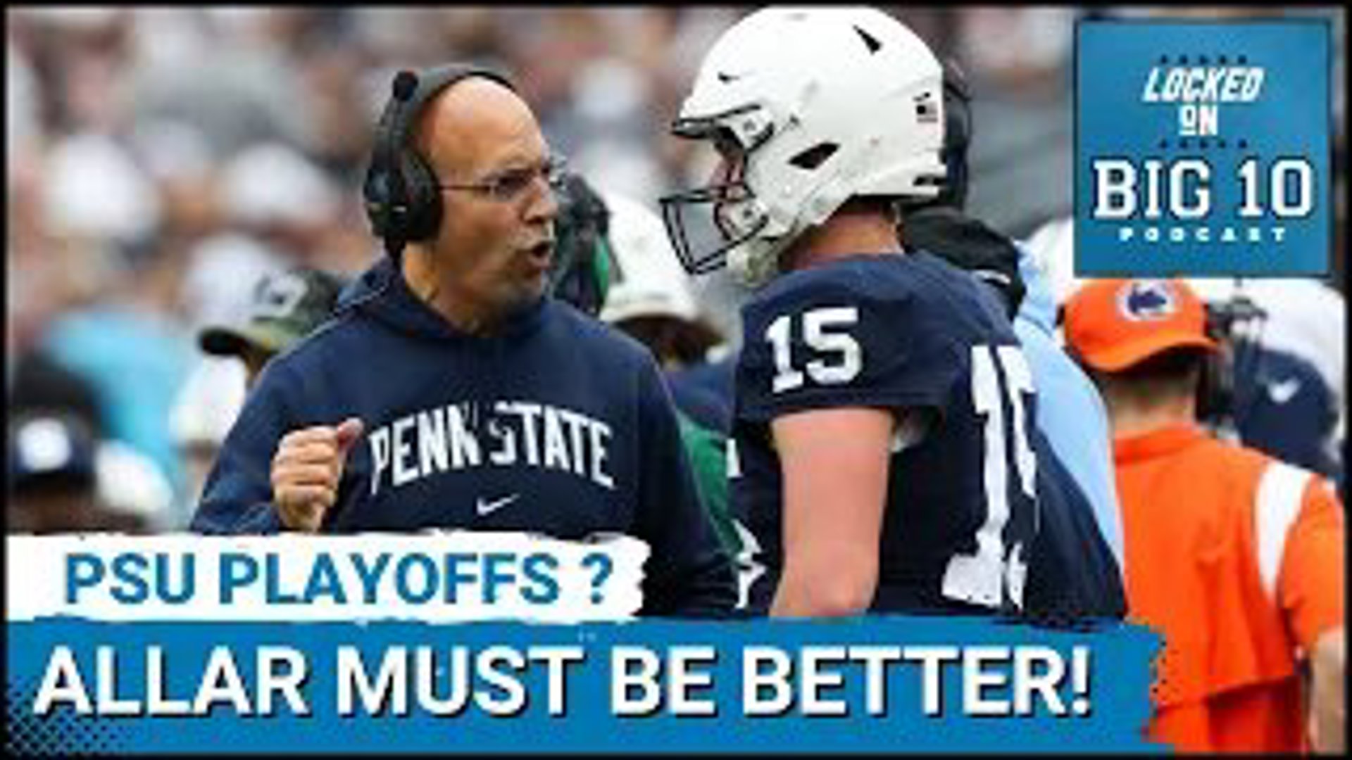 Penn State football will make the college football playoffs if quarterback Drew Allar improves from 2023.  It is time for him to live up to his 5-star billing.