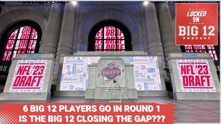 Six Big 12 Players Go In The NFL Draft Round 1. Is The Big 12 Closing The Gap On SEC / Big Ten?