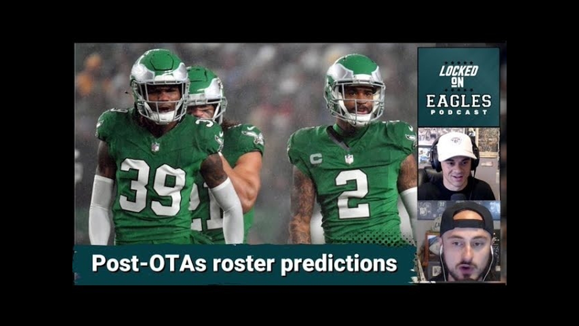 PostOTA Eagles 53Man Roster Predictions! Who STAYS?! Who Gets CUT?! l