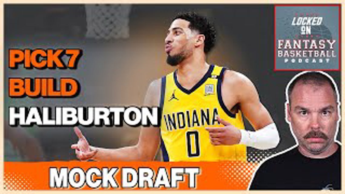 NBA Fantasy Basketball Mock Draft Pick 7 9 Cat Tyrese Haliburton