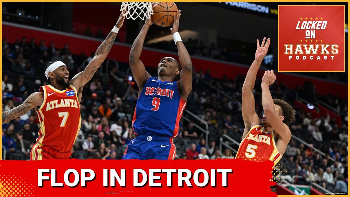 Atlanta Hawks flop after hiatus, suffer third loss to Detroit Pistons