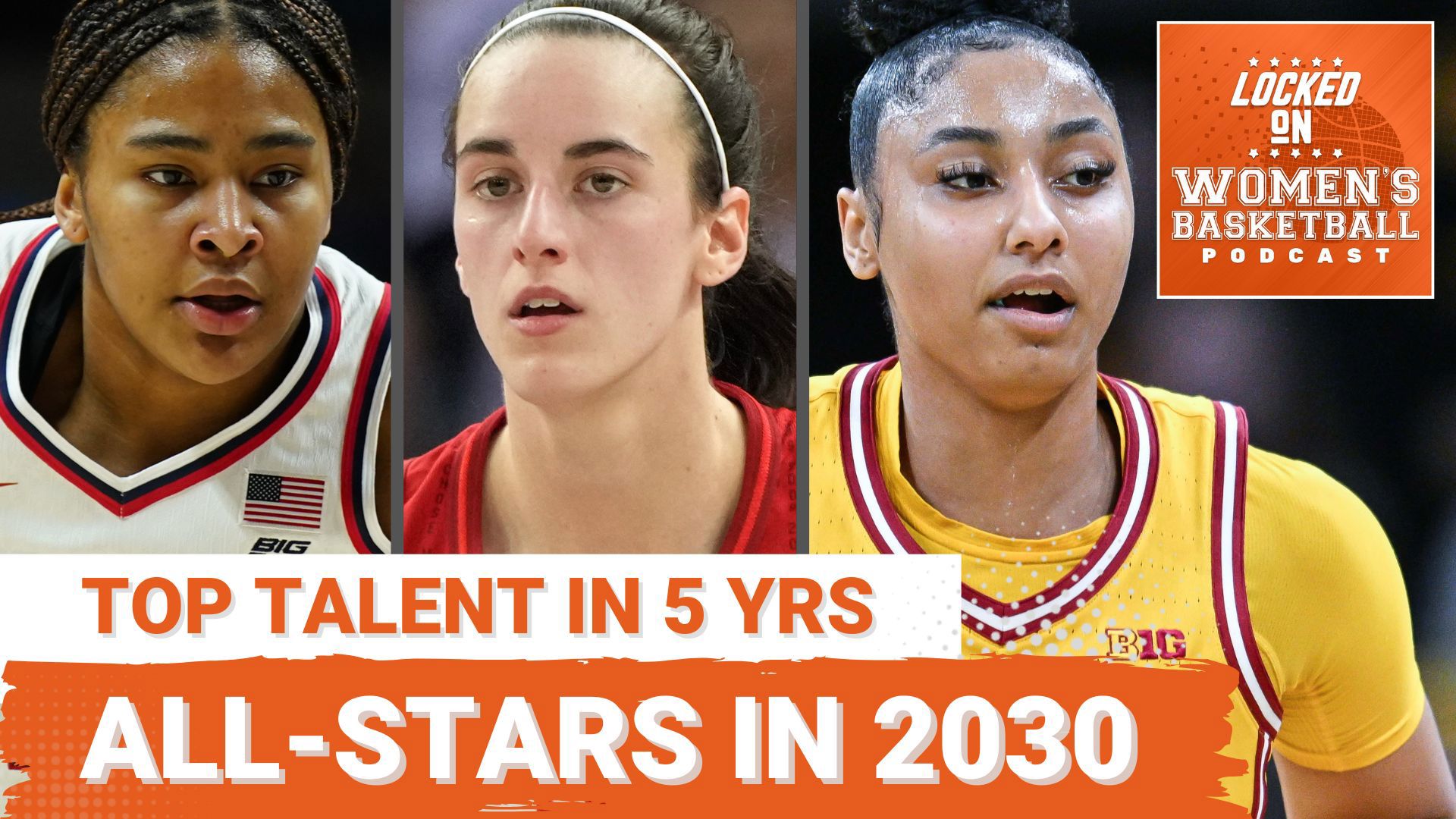 Who will be WNBA All-Stars in five years? On today's show, host Hunter Cruse and co-host Lincoln Shafer give their predictions for rookies like Paige Bueckers and Do