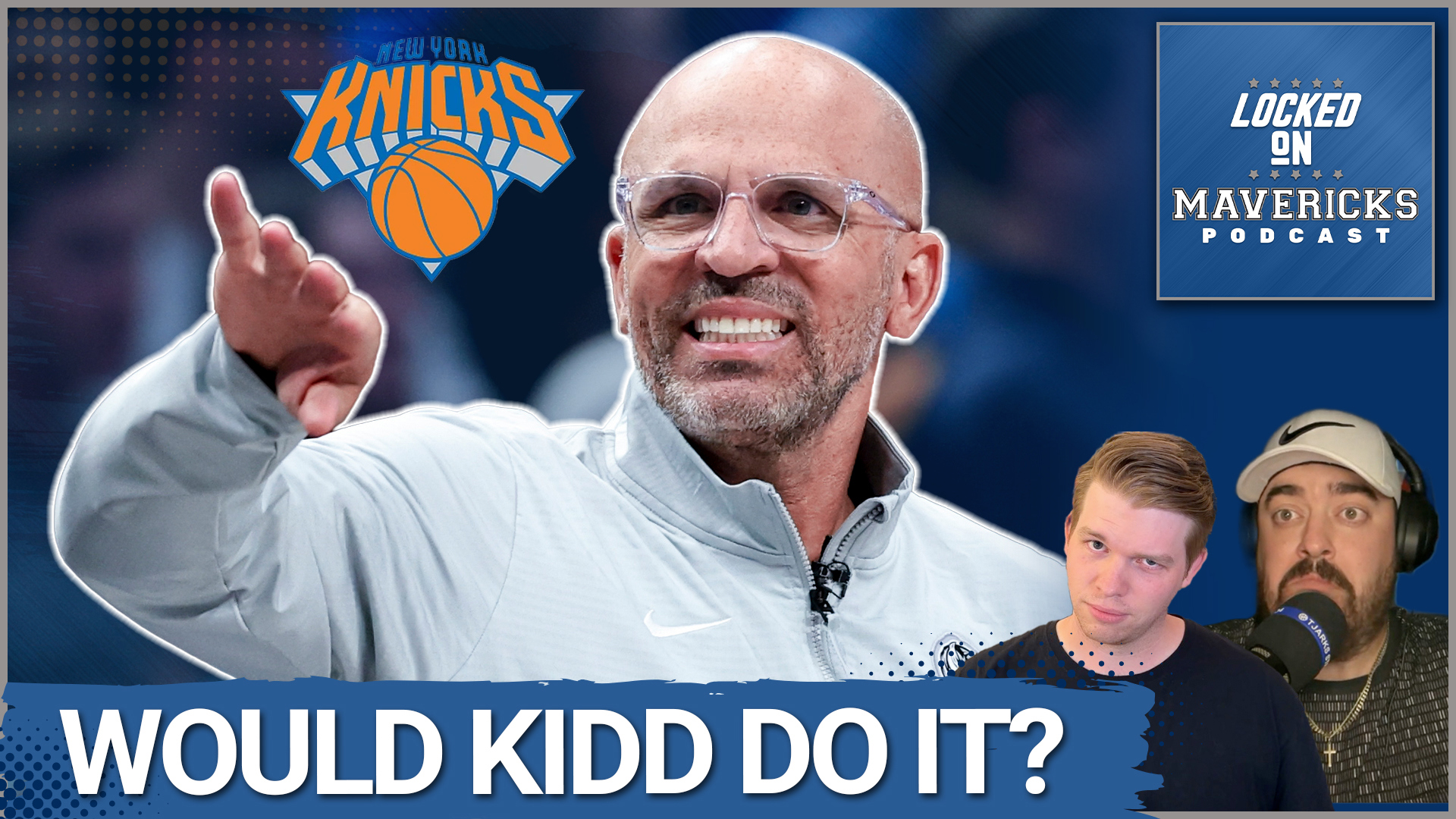 Will Jason Kidd leave the Dallas Mavericks for the New York Knicks head coaching job? Plus, NBA hot takes on Giannis Antetokounmpo, NBA on TNT, and more.