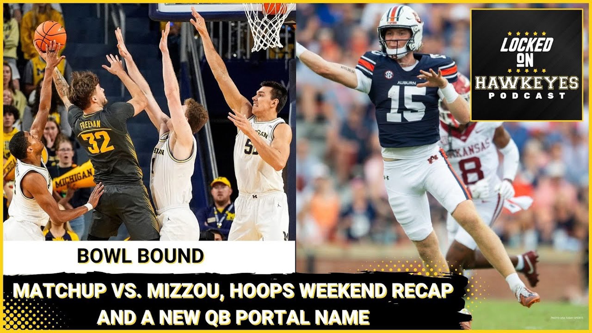 Bowl Bound,  A new QB Name in the portal & Hoops weekend recap