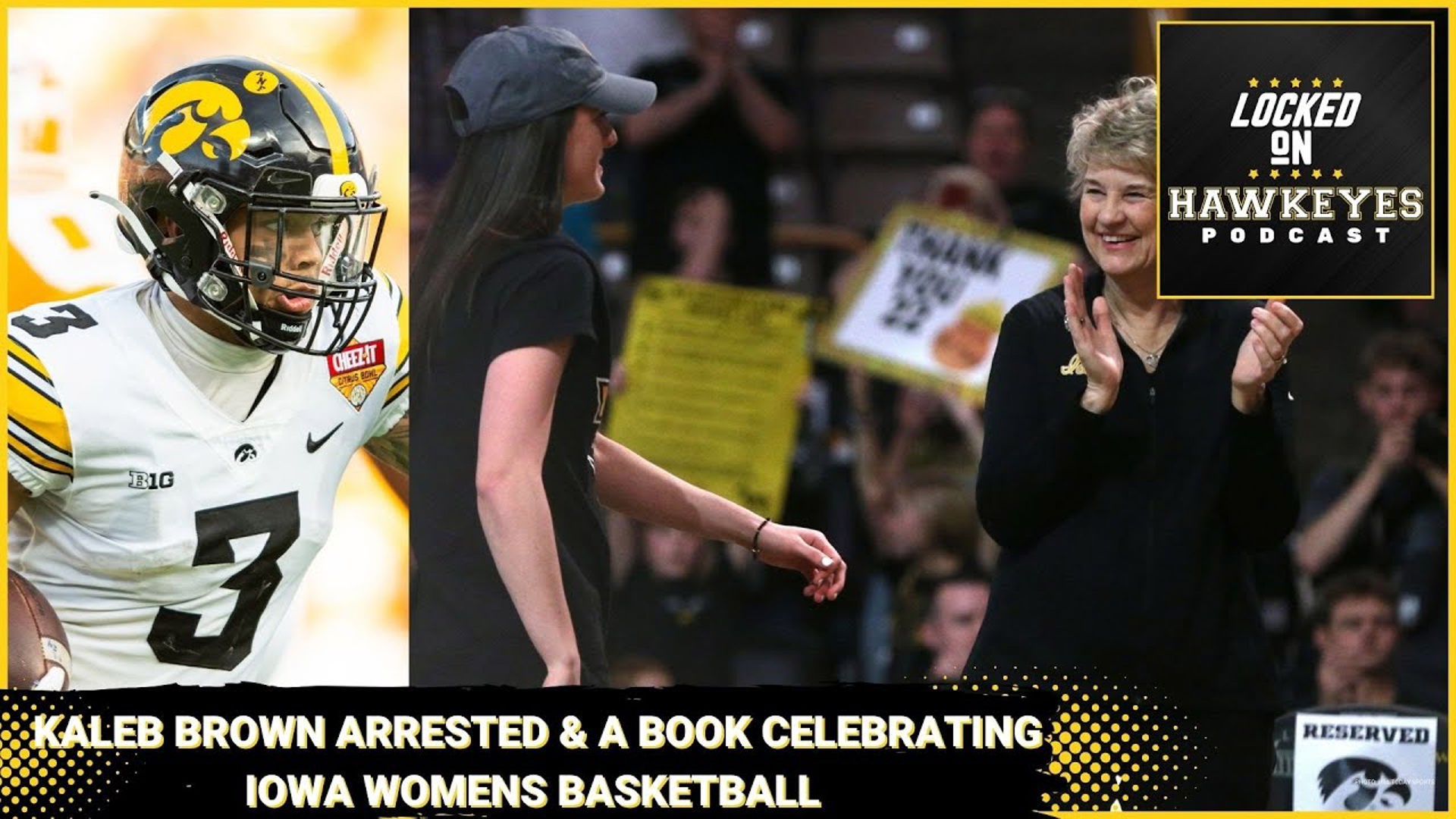 Iowa Football: Kaleb Brown arrest, Wayne Drehs on Hawkeye Women's Basketball Book