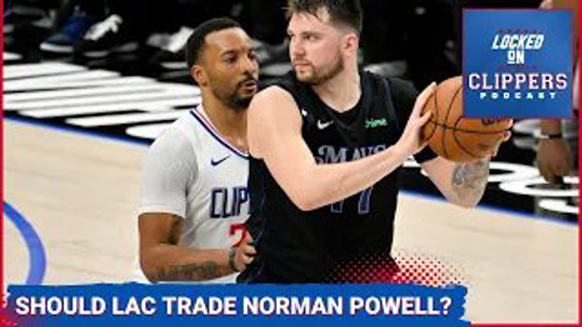 Should the LA Clippers Consider Trading Norman Powell?