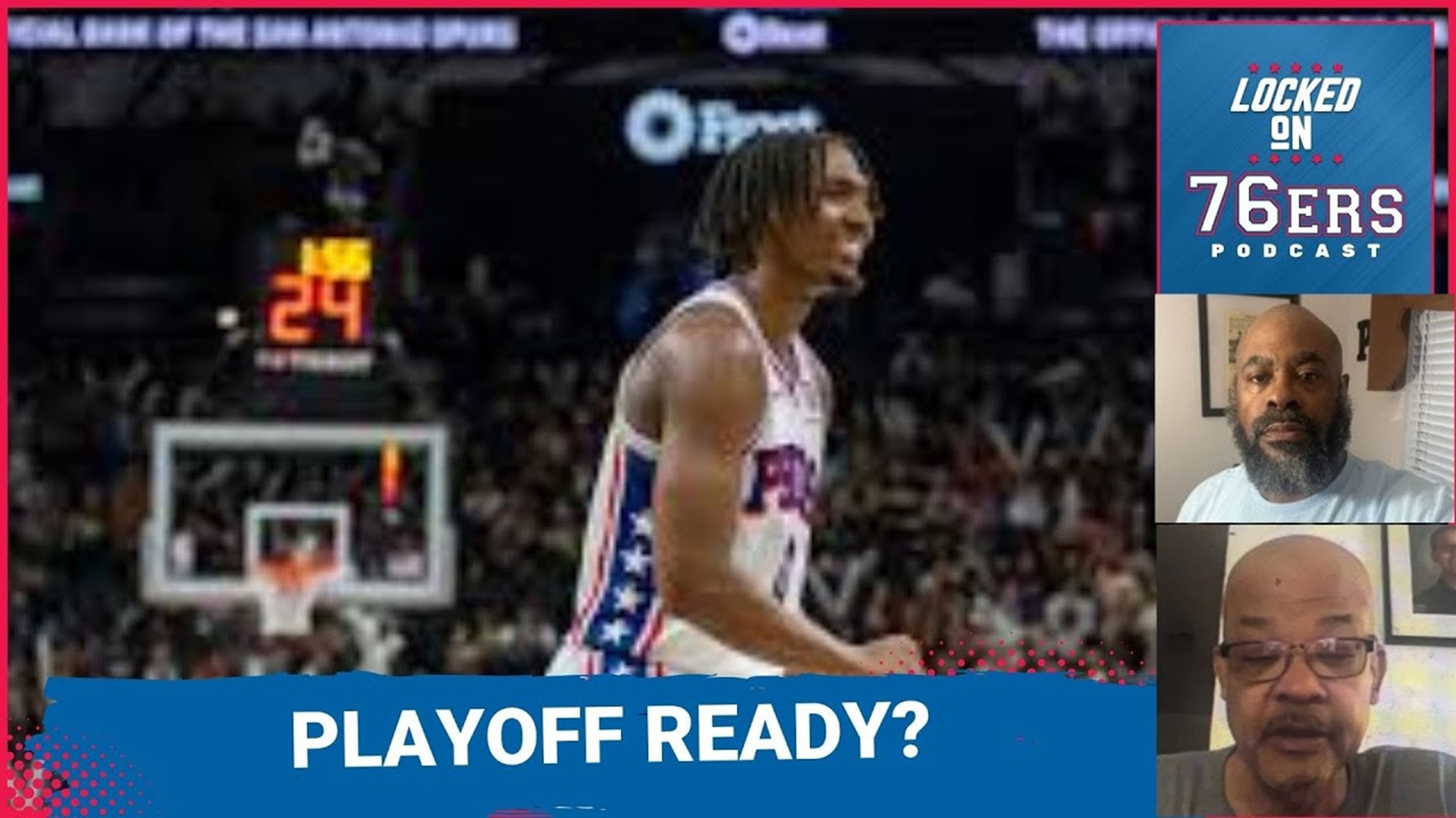Sixers in playoff mode; Tyrese Maxey on fire with a 52-point game; Buddy Hield continues to struggle