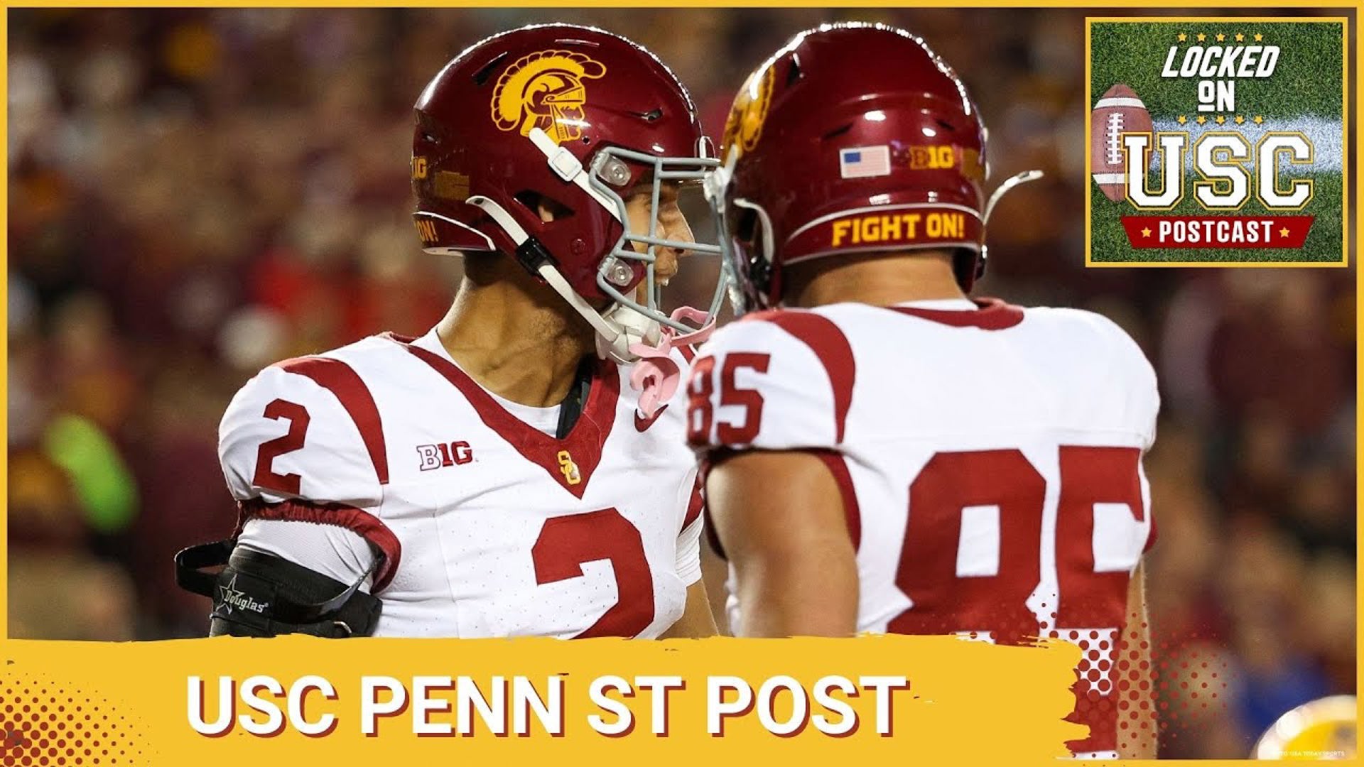 LOCKED ON TROJANS POSTCAST : USC welcomes in Penn St