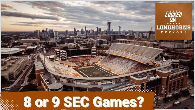 Texas Longhorns Football: Does the 8 or 9 Game SEC Conference Schedule benefit Texas More?
