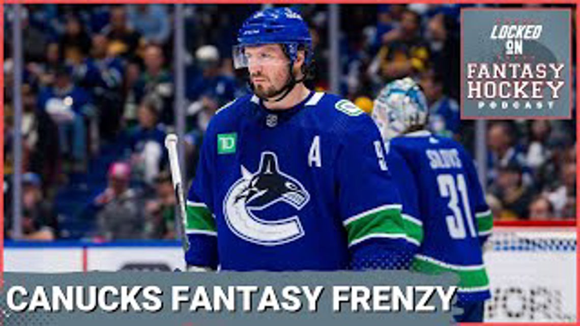 Vancouver Canucks MAJOR  Fantasy Hockey Value: Miller, Hughes, Pettersson
