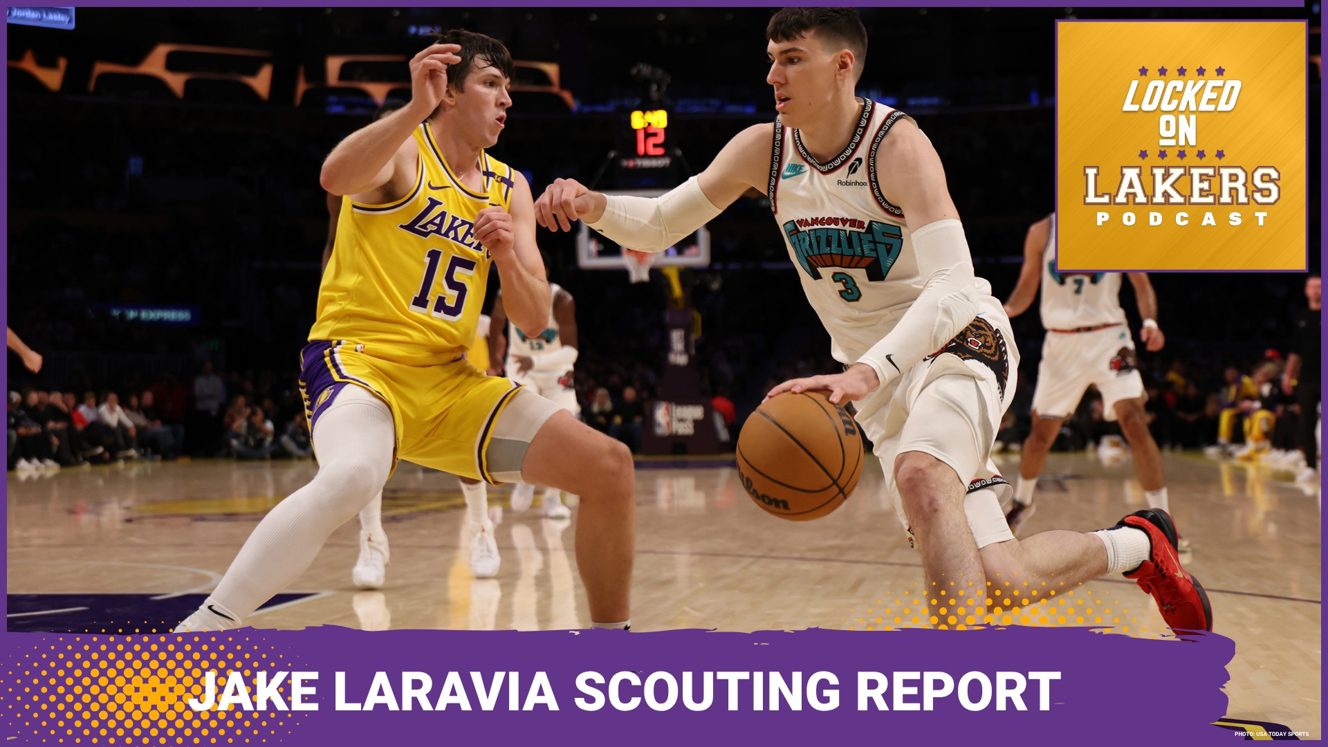 Joe Mullinax (Locked On Grizzlies) and Matt George (Locked On Kings) provide a scouting report on new Laker Jake LaRavia.