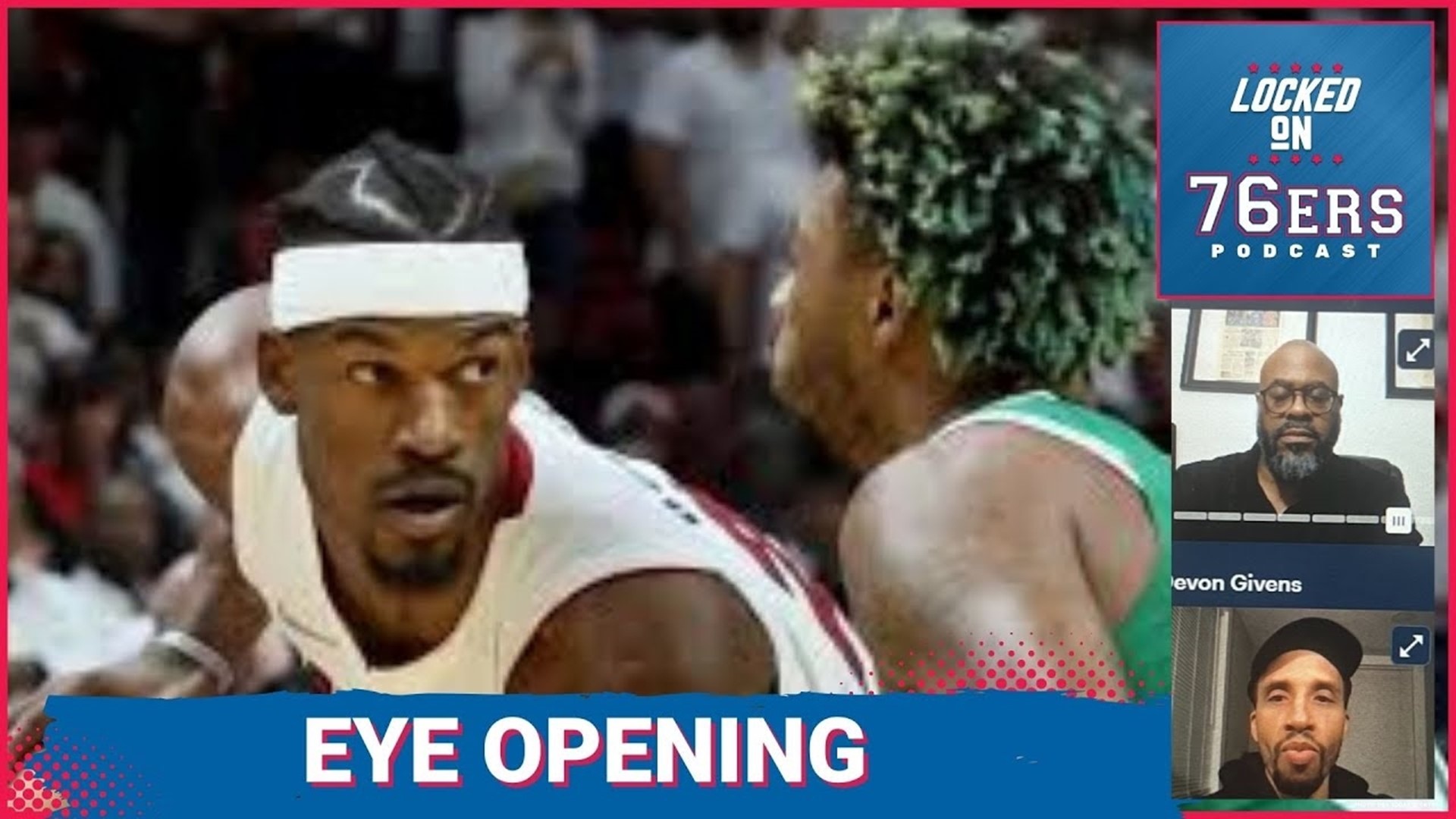 The Miami Heat are dominating the Boston Celtics in the Eastern Conference finals. Devon Givens and Keith Pompey dissect what this says about the Sixers