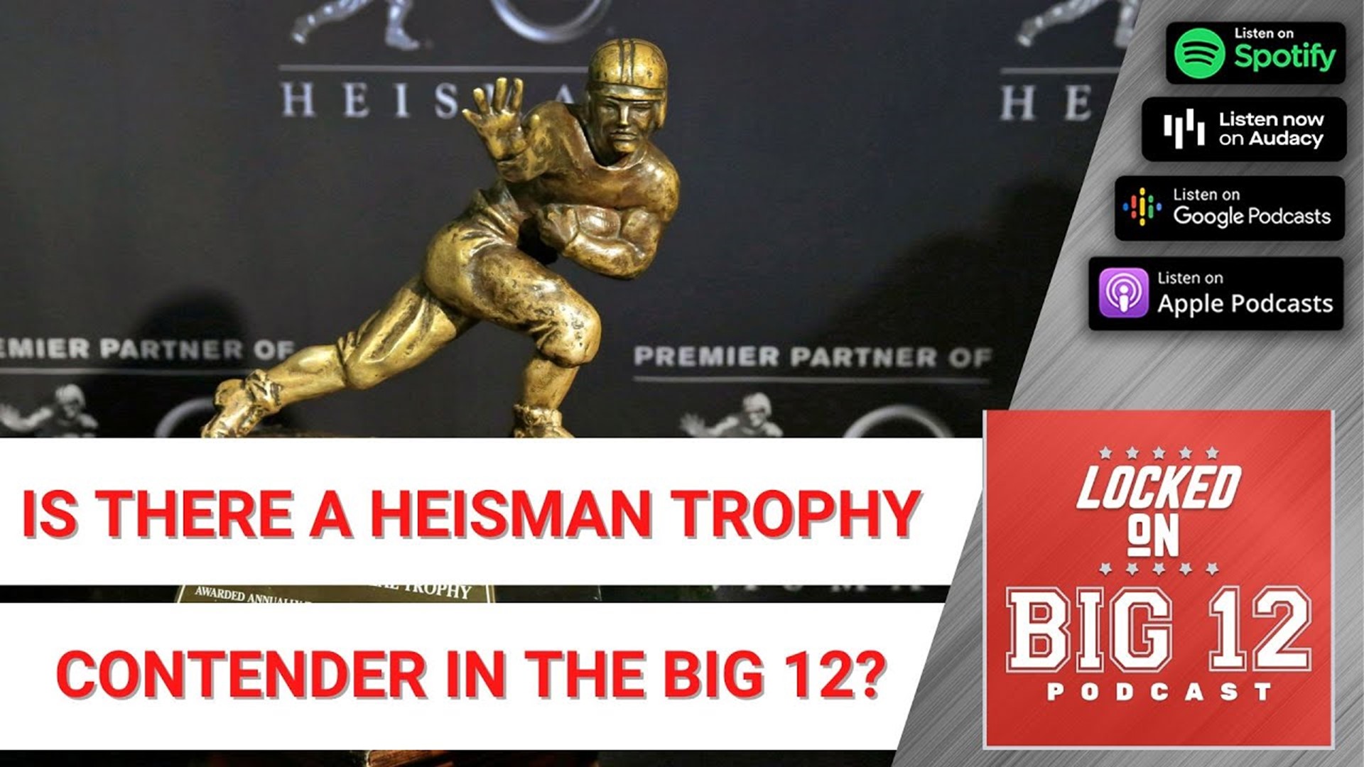 Is There A Heisman Finalist In The Big 12 Conference? + A Look At The New Big 12 Title Odds