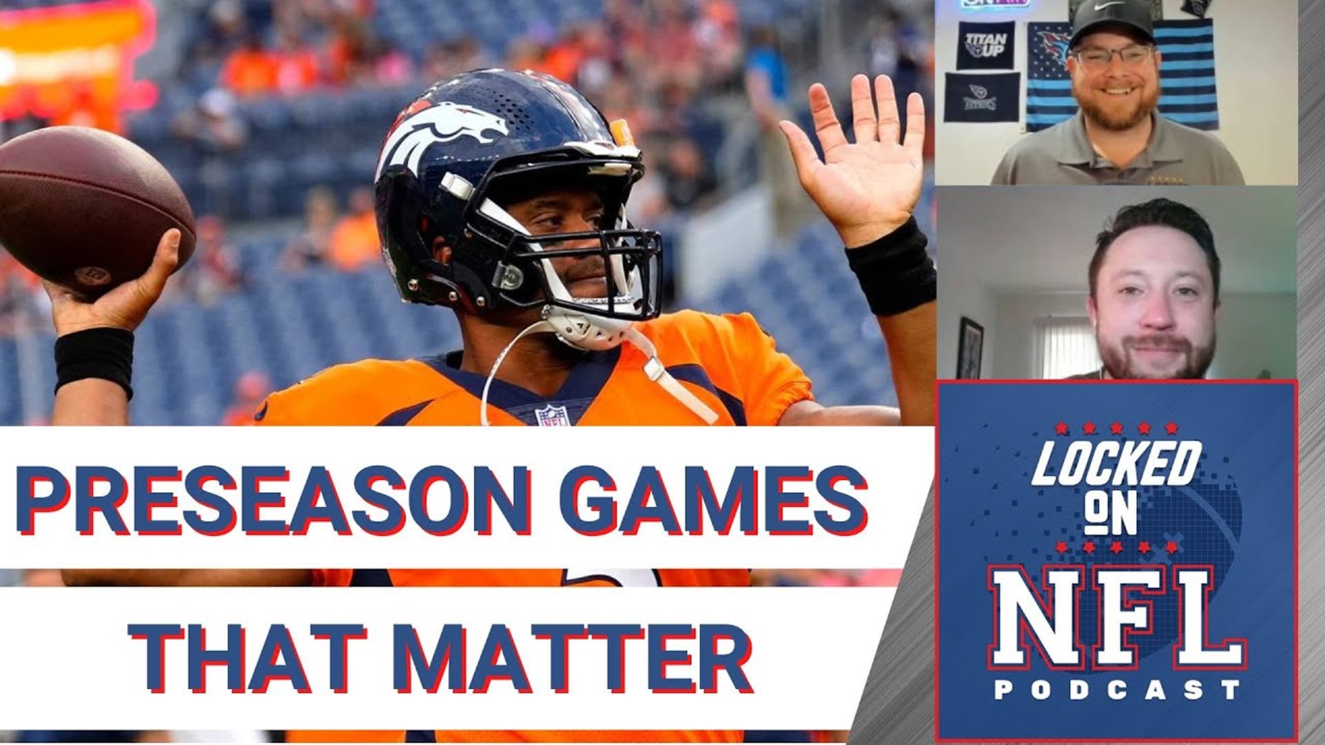 Preseason Games That Matter, QBs Who Need To Play & New Division Winners