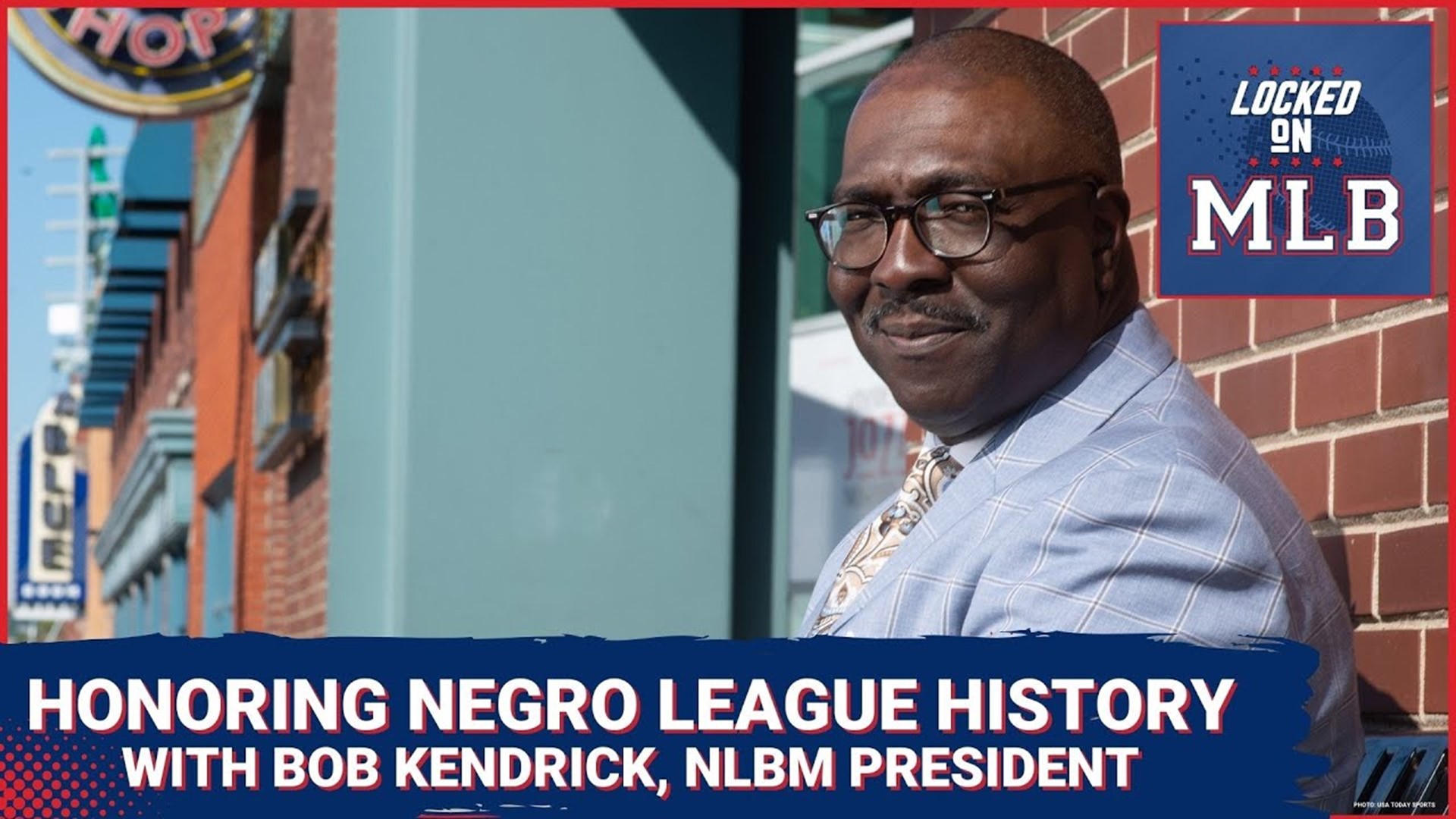 Honoring Negro League History with Bob Kendrick, President of the Negro Leagues Baseball Museum