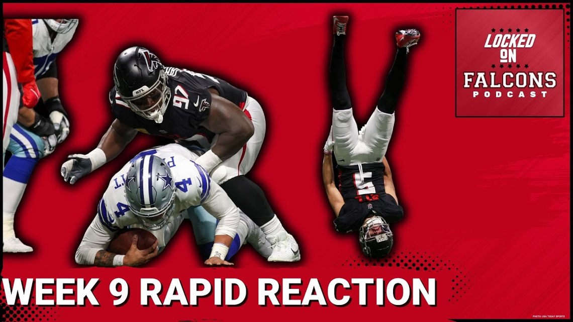 Week 9 Atlanta Falcons vs. Dallas Cowboys Rapid Reaction