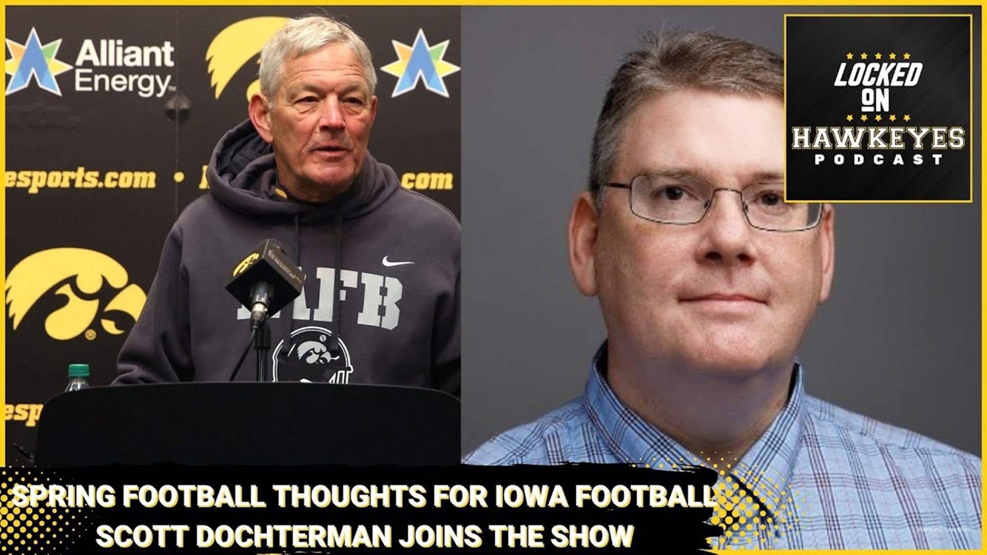 Iowa Football Open Practice thoughts, Scott Dochterman joins the show