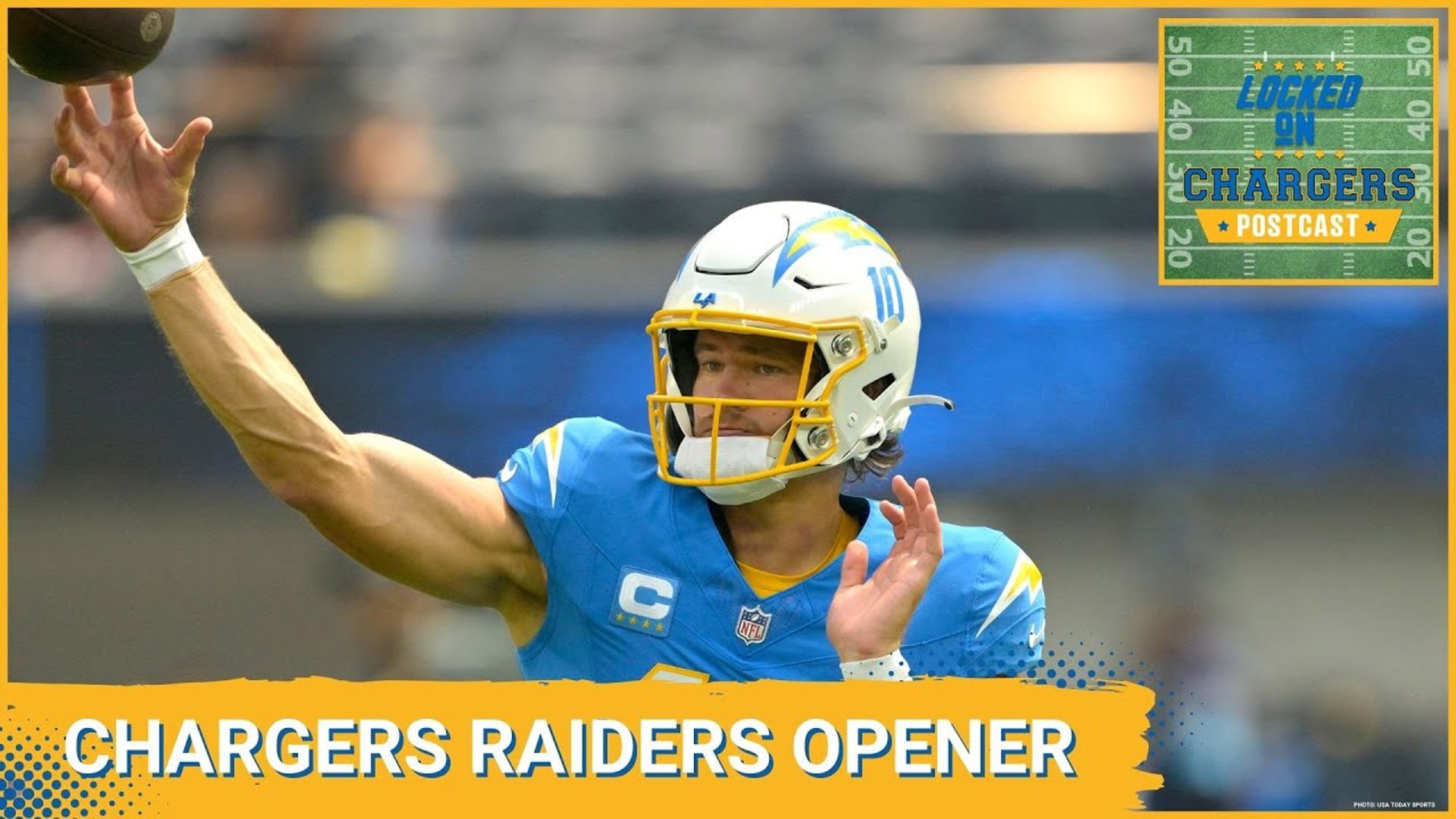 LOCKED ON CHARGERS POSTCAST: Chargers open the season in LA v. The Raiders