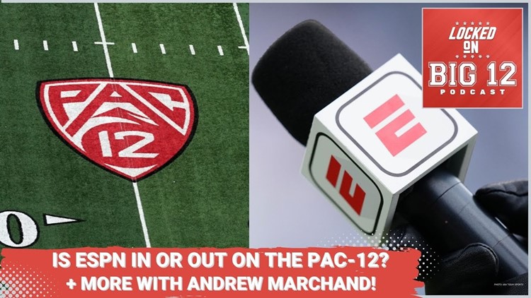 Is ESPN In Or Out On The Pac-12 + More With Andrew Marchand Of The New York Post