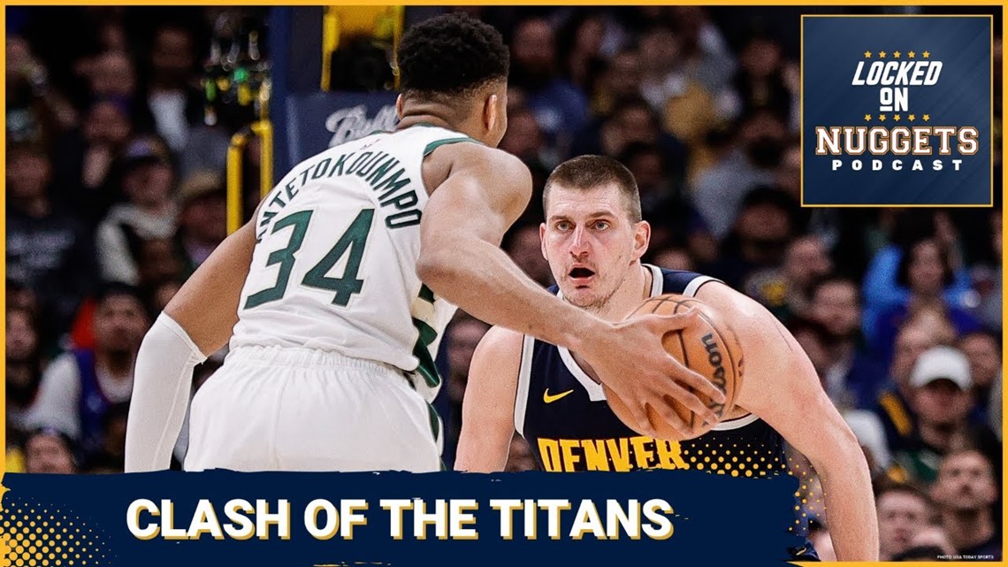 Clash of the Titans | Nuggets Beat Bucks | #1 Clutch Defense | wqad.com