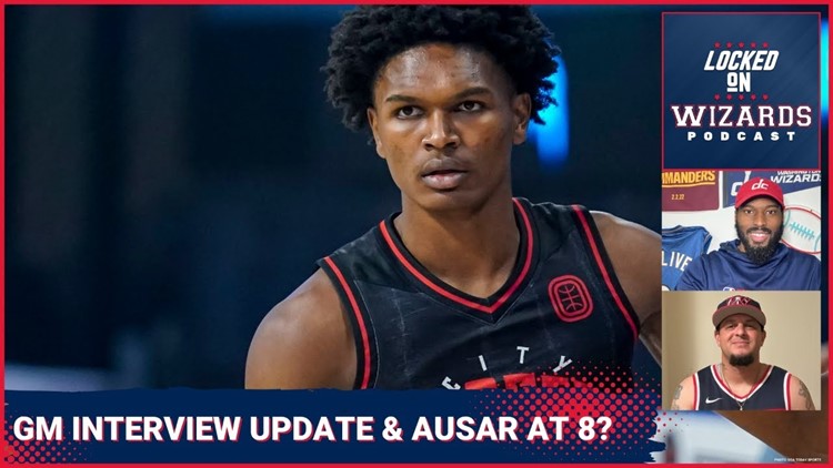 Washington Wizards GM Search Update. Ausar Thompson at 8?