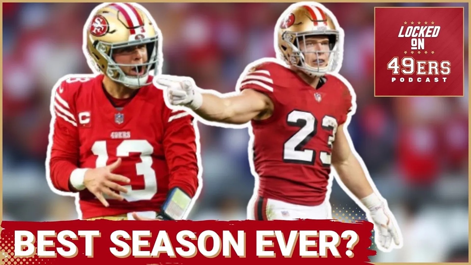 Christian McCaffrey and Brock Purdy vs Best Seasons in 49ers History ...