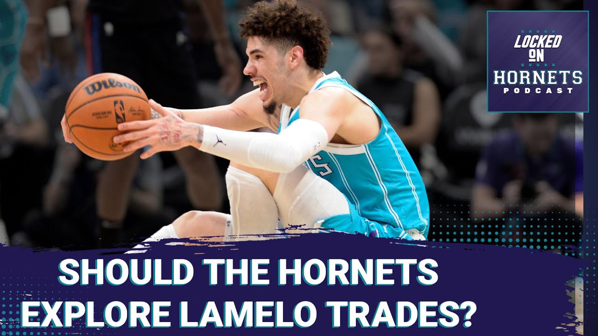 Should the Charlotte Hornets shop LaMelo Ball? Who are the teams you would call?